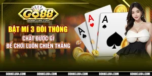 3 đôi thông chặt được gì