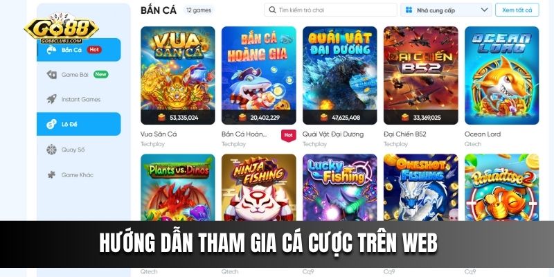 Hướng dẫn tham gia cá cược trên web